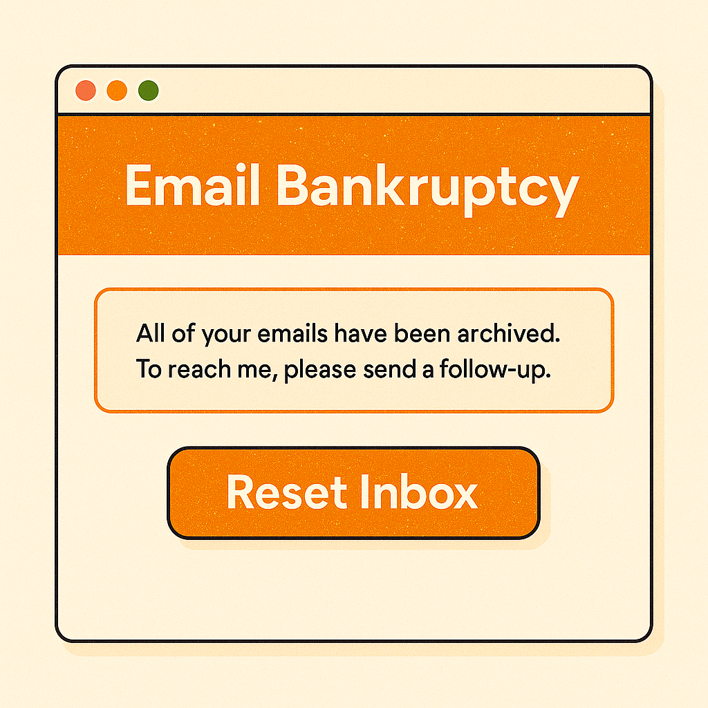featured image thumbnail for post Email Bankruptcy: A Digital Wellness Protocol for Inbox Overwhelm